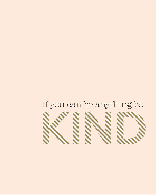 Freebie 'If you can be anything be kind' by Ink'd Design